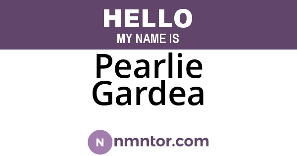 Pearlie Gardea