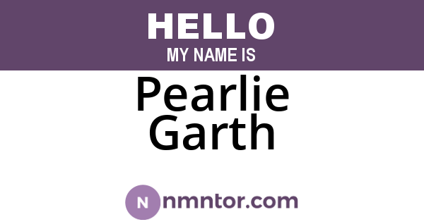 Pearlie Garth