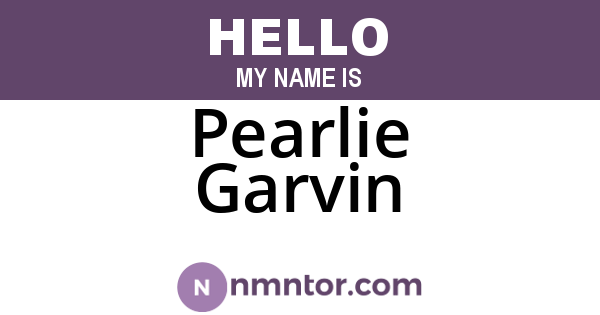Pearlie Garvin
