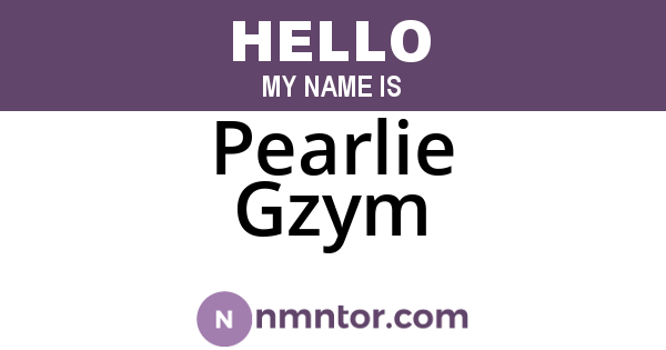 Pearlie Gzym