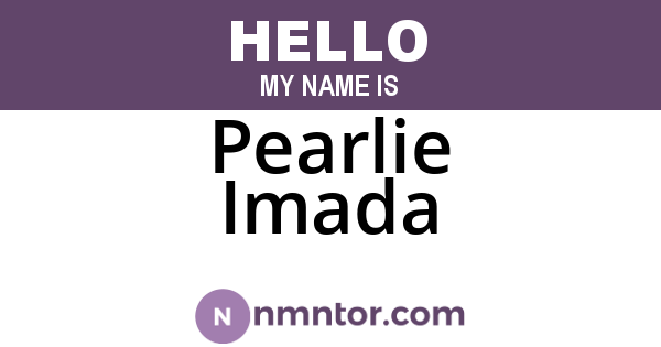 Pearlie Imada