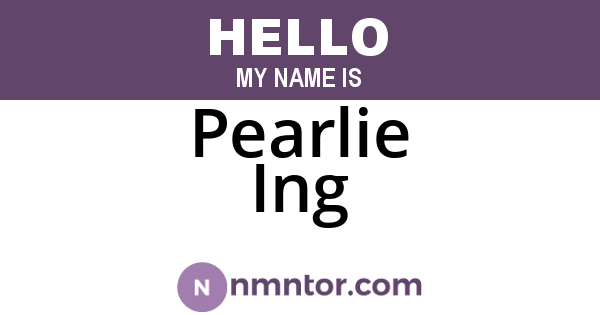 Pearlie Ing