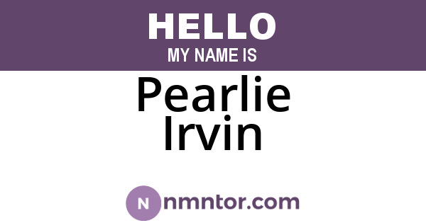 Pearlie Irvin