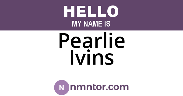 Pearlie Ivins