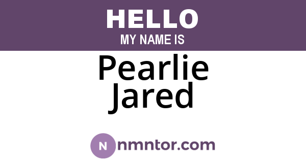 Pearlie Jared