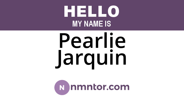 Pearlie Jarquin