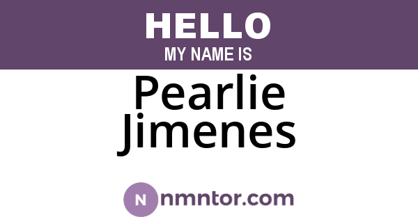 Pearlie Jimenes
