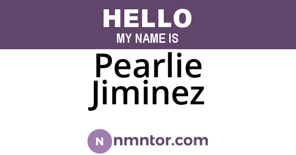 Pearlie Jiminez
