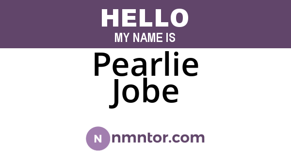 Pearlie Jobe