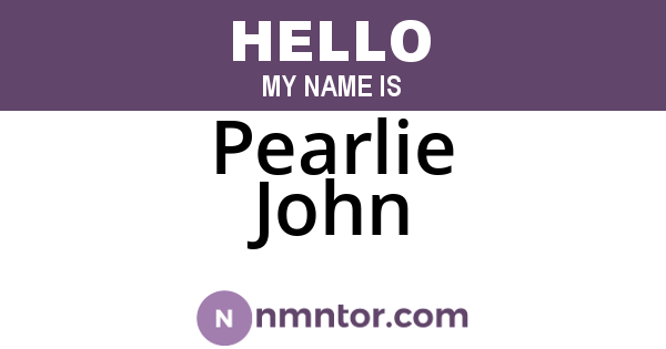 Pearlie John