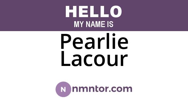 Pearlie Lacour
