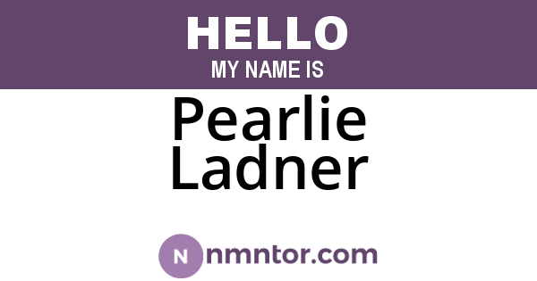 Pearlie Ladner