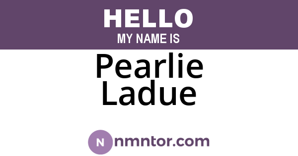 Pearlie Ladue