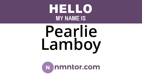 Pearlie Lamboy
