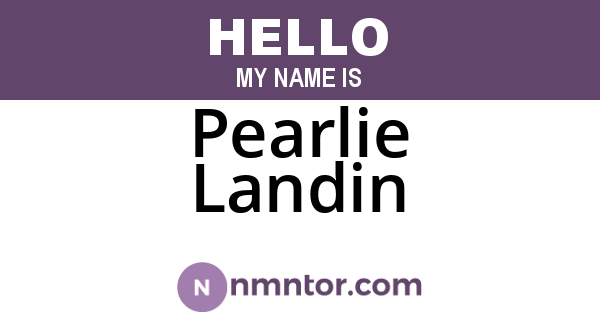 Pearlie Landin