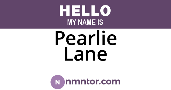 Pearlie Lane