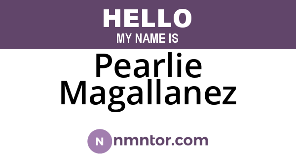 Pearlie Magallanez
