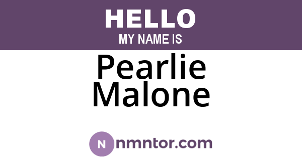 Pearlie Malone