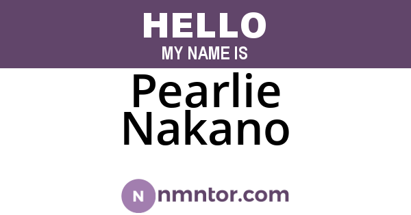 Pearlie Nakano