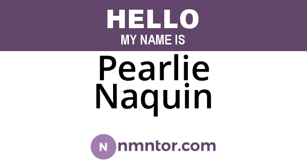 Pearlie Naquin