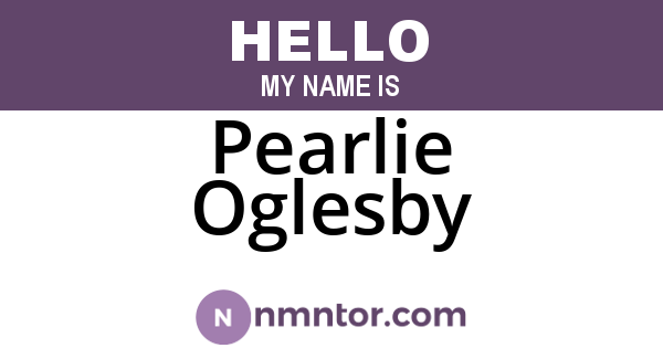 Pearlie Oglesby