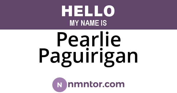 Pearlie Paguirigan