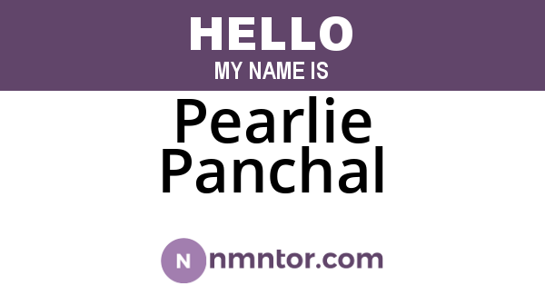 Pearlie Panchal