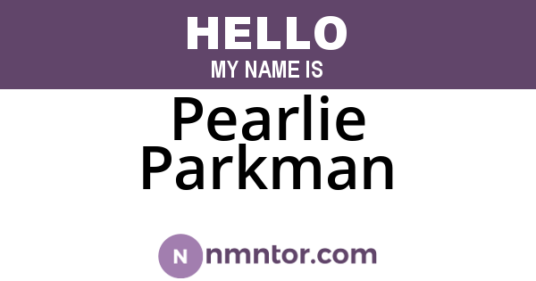 Pearlie Parkman