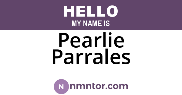 Pearlie Parrales