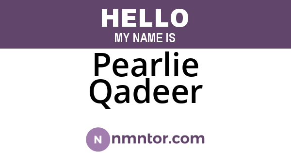 Pearlie Qadeer