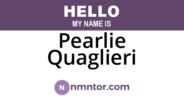 Pearlie Quaglieri