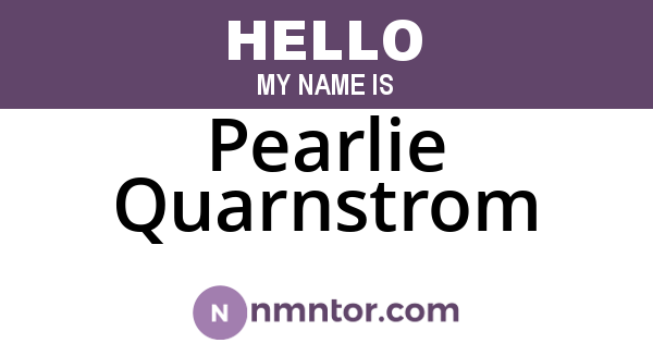 Pearlie Quarnstrom