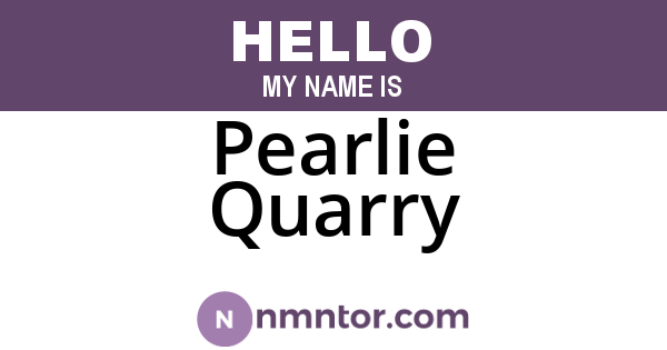 Pearlie Quarry