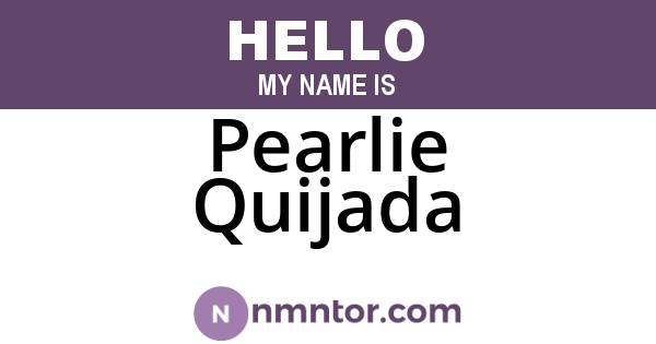 Pearlie Quijada