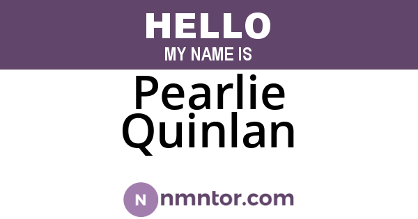 Pearlie Quinlan