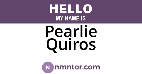 Pearlie Quiros