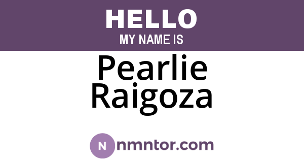 Pearlie Raigoza