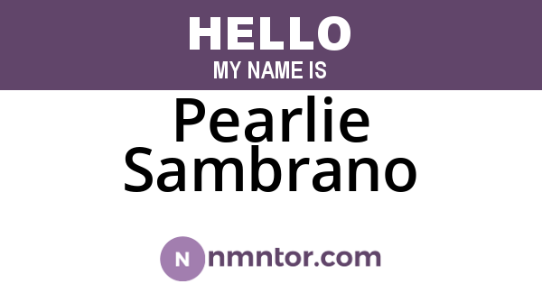 Pearlie Sambrano