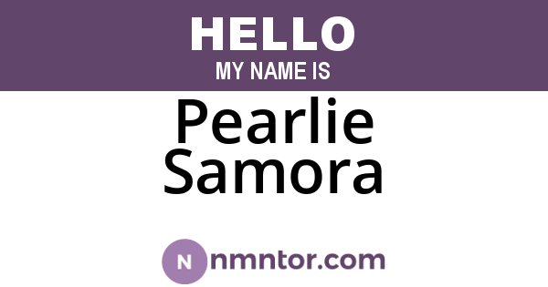 Pearlie Samora