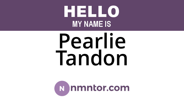 Pearlie Tandon