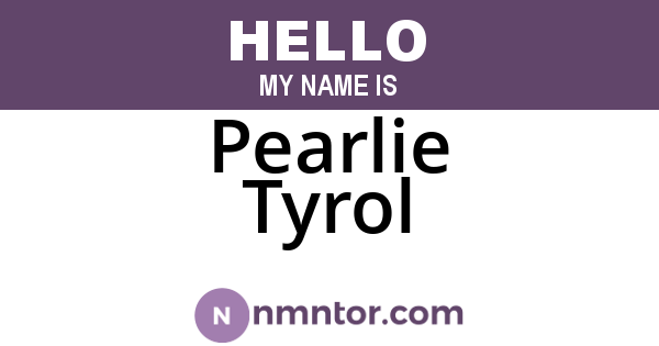 Pearlie Tyrol