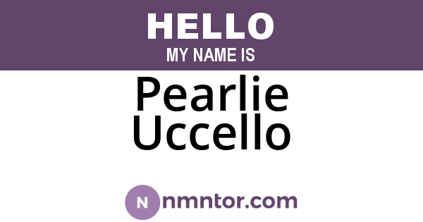 Pearlie Uccello