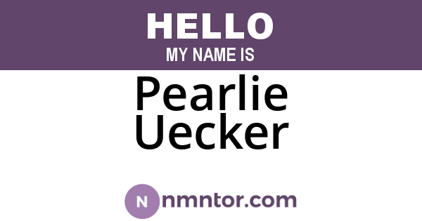 Pearlie Uecker