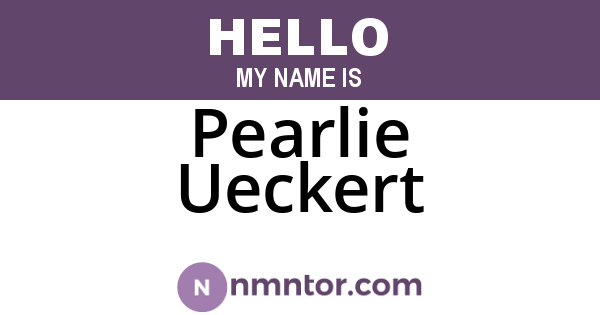 Pearlie Ueckert