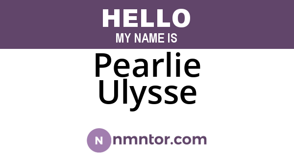 Pearlie Ulysse