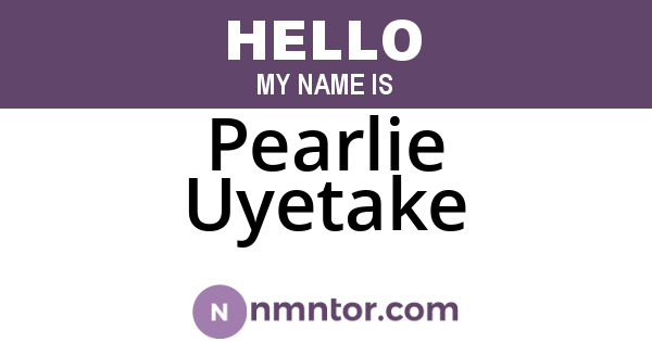 Pearlie Uyetake
