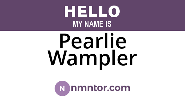 Pearlie Wampler
