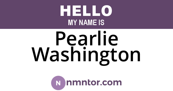 Pearlie Washington