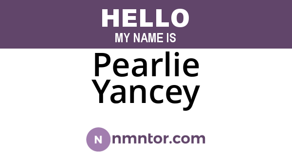 Pearlie Yancey