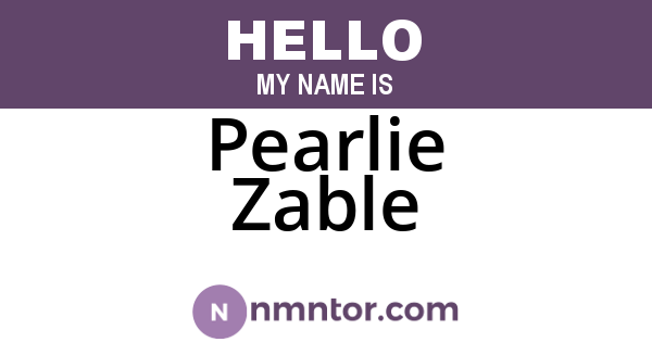 Pearlie Zable